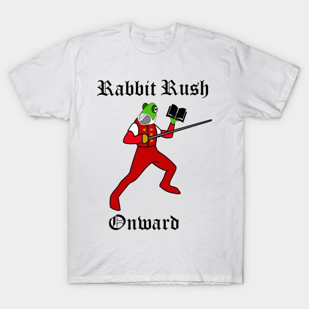 Gerard Rabbit Rush Onward T-Shirt by trainedspade